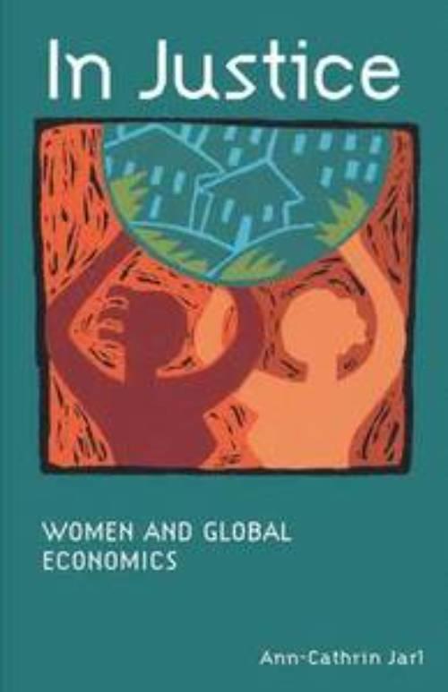 In justice - women and global economics