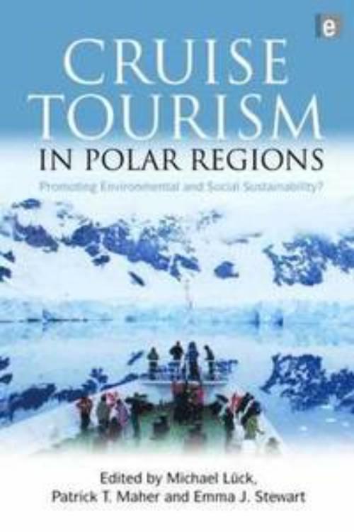 Cruise tourism in polar regions - promoting environmental and social sustainability?
