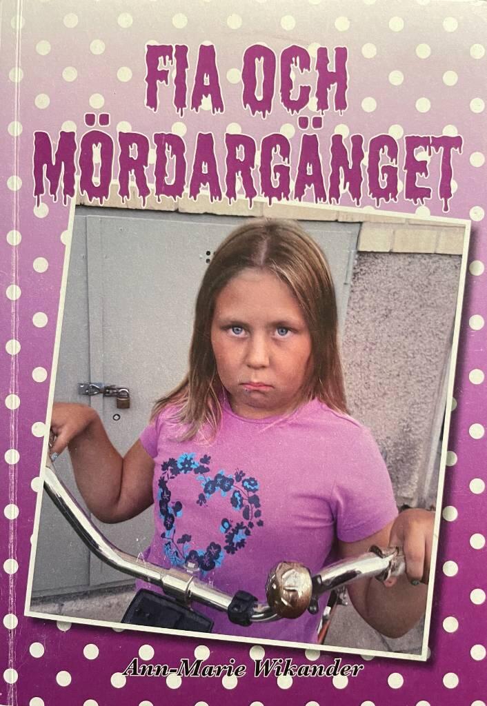 Fia och m&ouml;rdarg&auml;nget