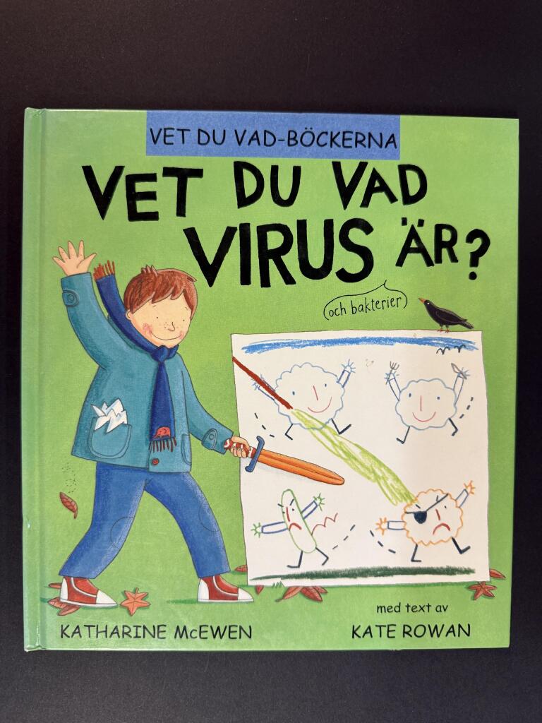 Vet du vad virus (och bakterier) är?