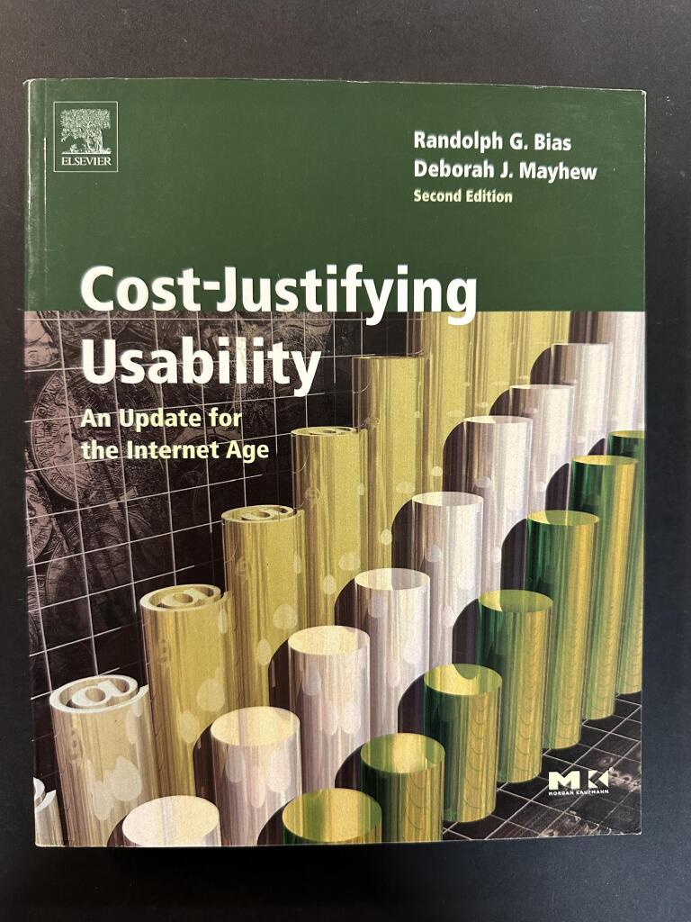 Cost-justifying usability - an update for an Internet age