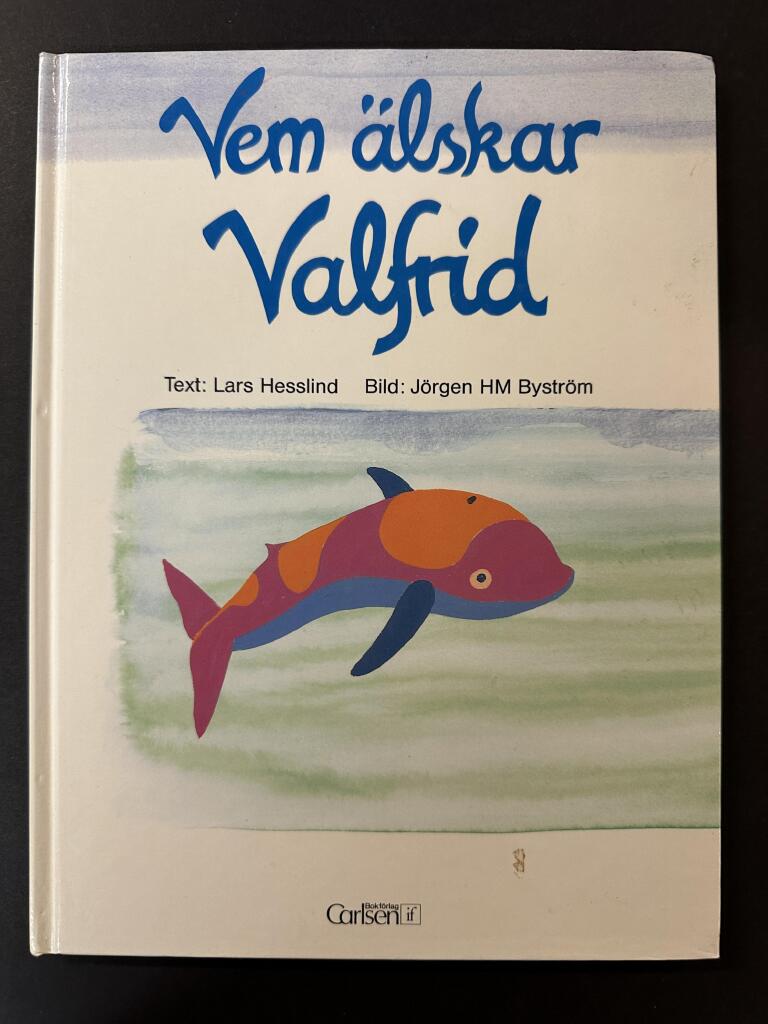 Vem &auml;lskar Valfrid