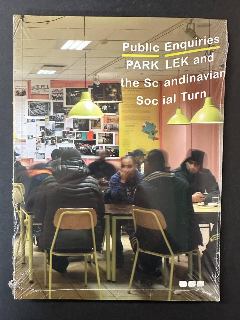 Public enquiries - Park Lek and the Scandinavian social turn