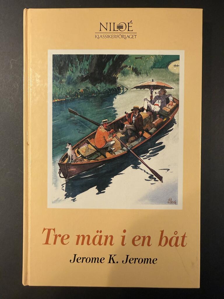 Tre m&auml;n i en b&aring;t : (f&ouml;r att inte tala om hunden)