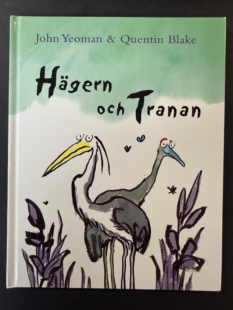 H&auml;gern och tranan
