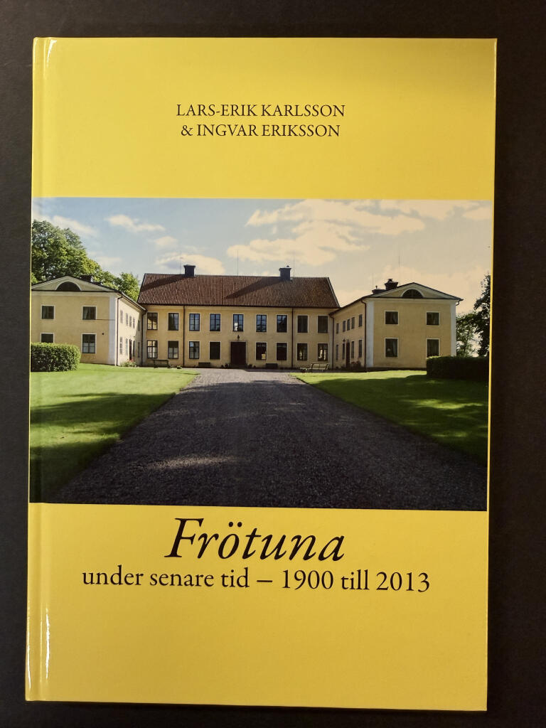 Fr&ouml;tuna under senare tid - 1900 till 2013