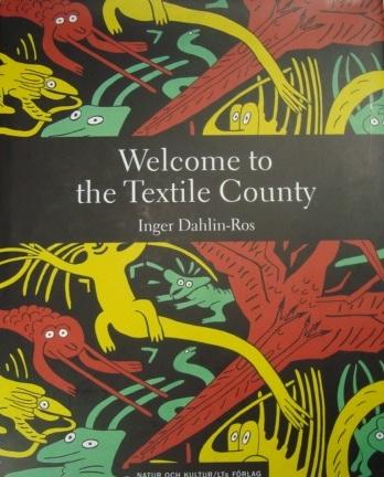 Dahlin-Ros, 1/Welcome to the textile county