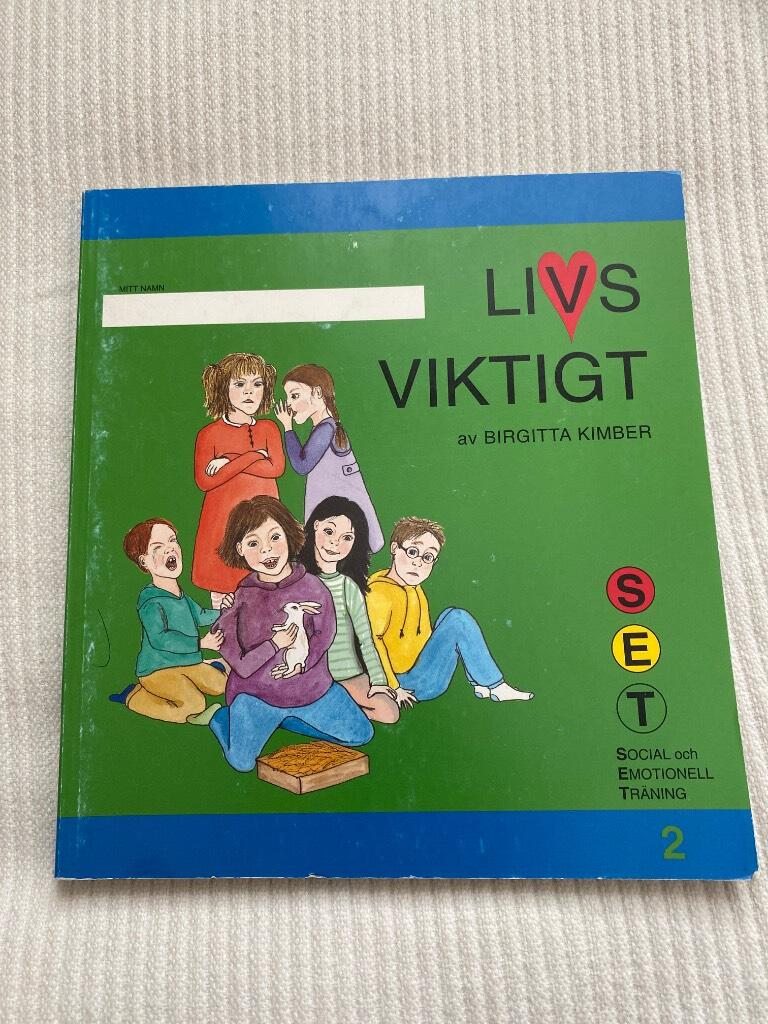 Livsviktigt : [Social och Emotionell Träning - SET]