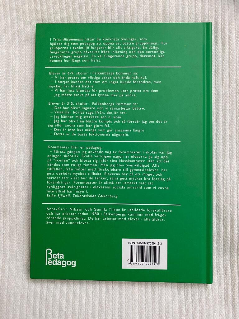 Trivs tillsammans : hj&auml;lp till ett b&auml;ttre gruppklimat