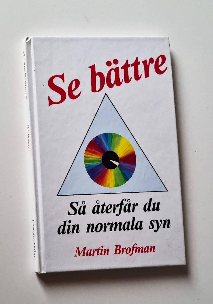 Se b&auml;ttre : s&aring; &aring;terf&aring;r du din normala syn