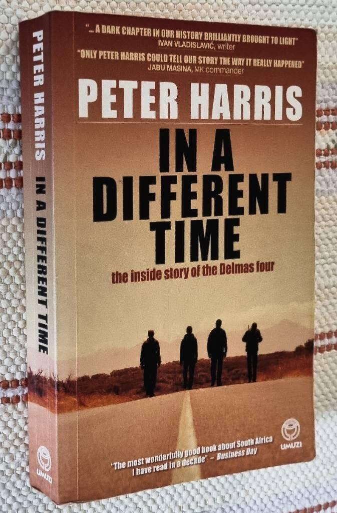 In a different time - the inside story of the Delmas four