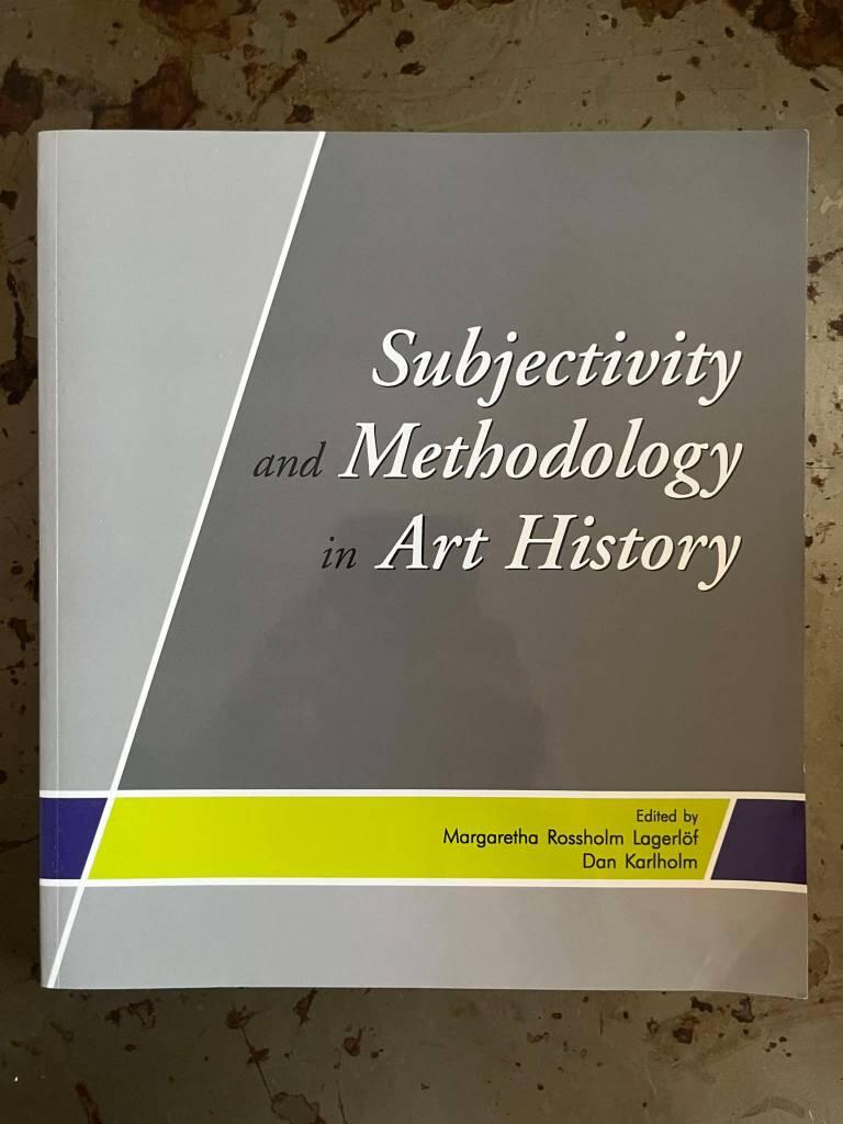 Subjectivity and methodology in art history