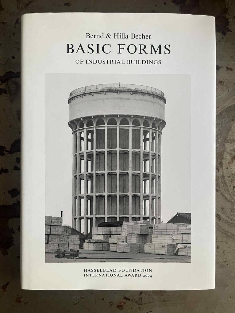 Basic forms : of industrial buildings : [Hasselblad Foundation international award 2004]