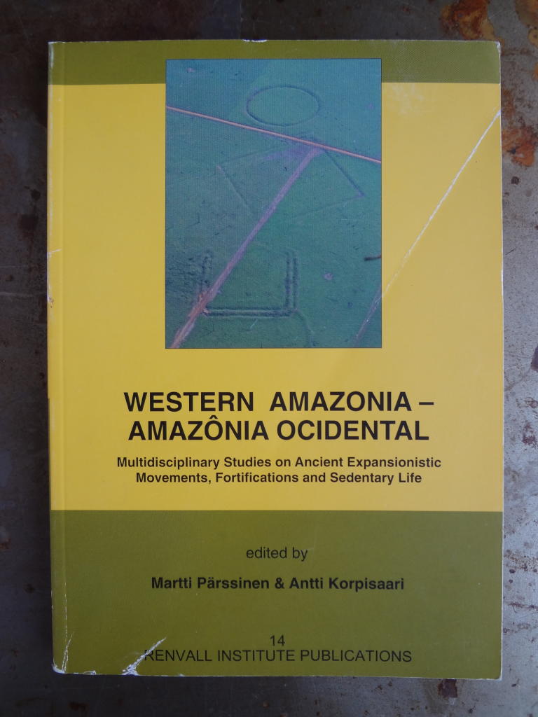 Western Amazonia - Amaz&ocirc;nia occidental: multidisciplinary studies on ancient expansionistic movements, fortifications and sedentary life