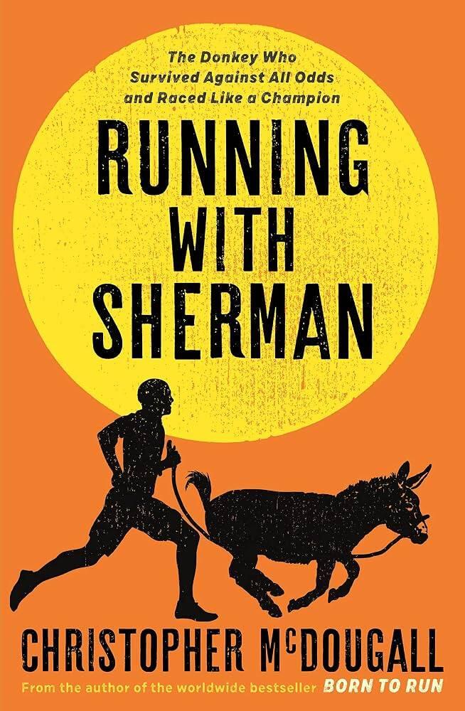 Running with Sherman
