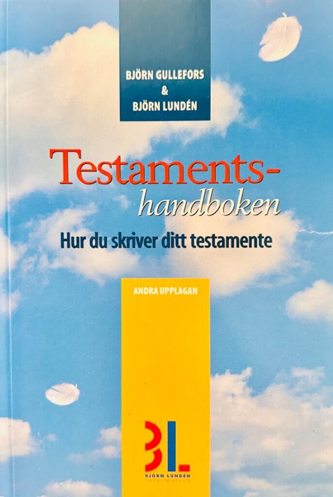 Testamentshandboken : hur du skriver ditt testamente