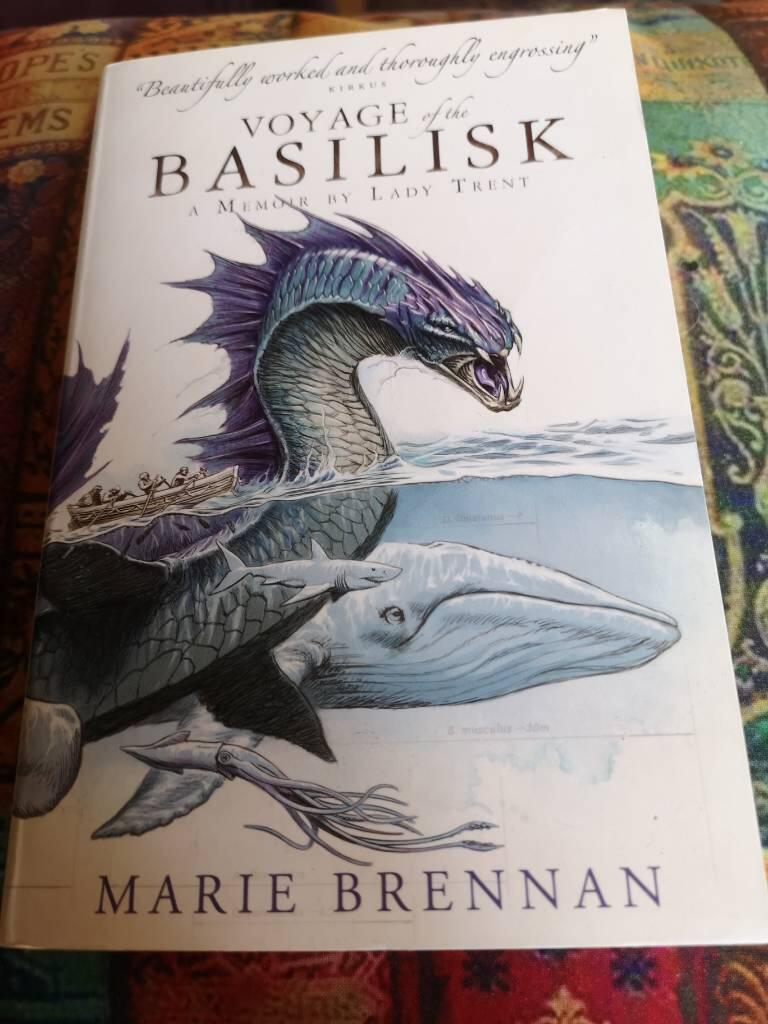 Voyage of the basilisk - a memoir by lady trent