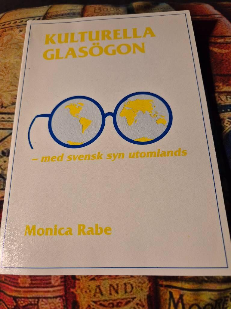 Kulturella glasögon : med svensk syn utomlands