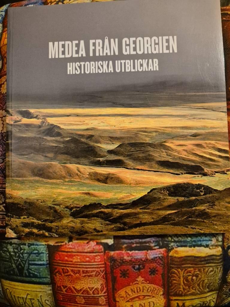 Medea fr&aring;n Georgien - historiska utblickar