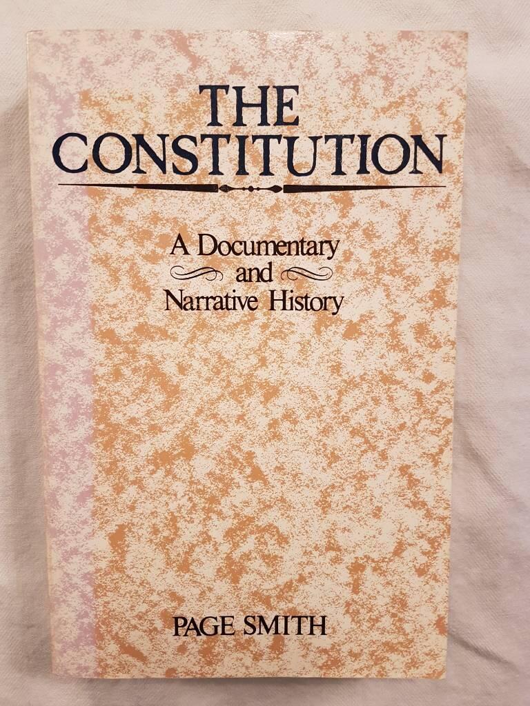 The constitution - a documentary and narrative history
