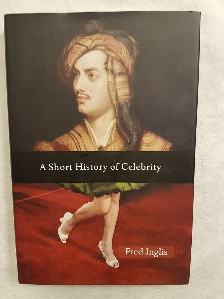 A short history of celebrity