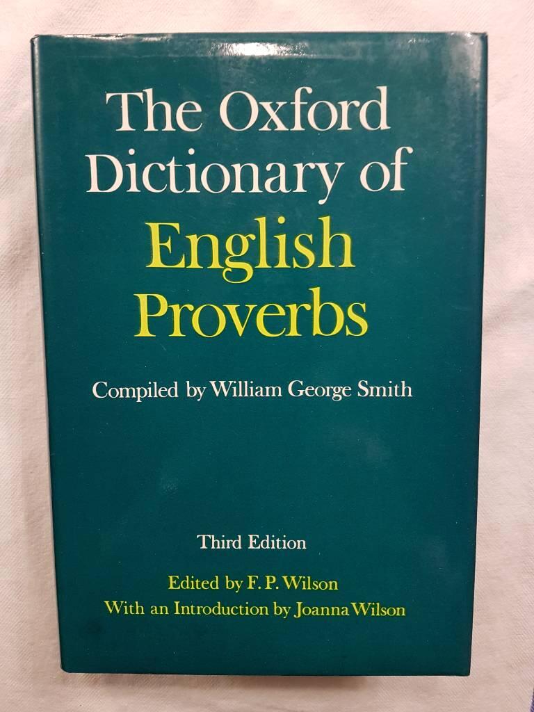 The Oxford dictionary of English proverbs
