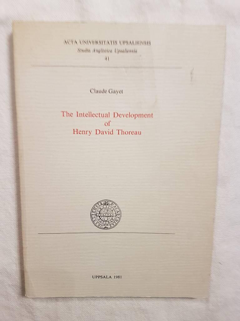 The intellectual development of Henry David Thoreau