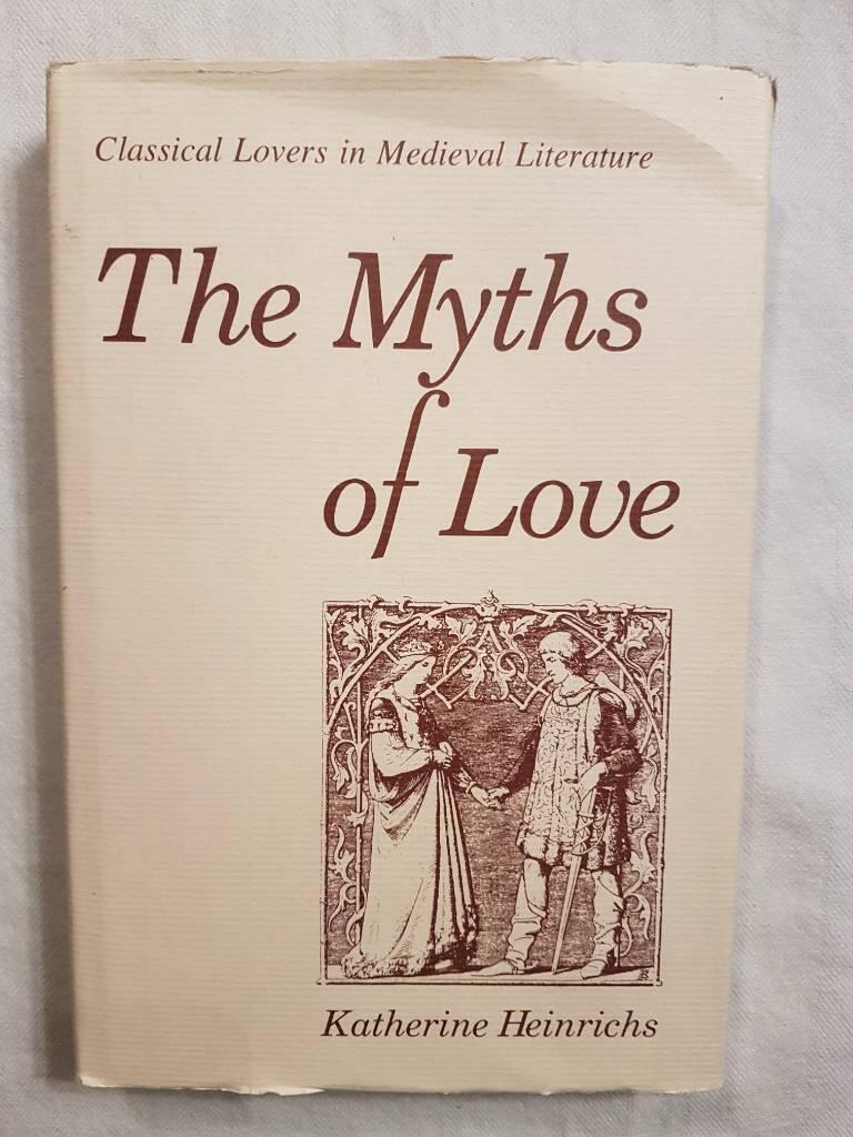 The myths of love - classical lovers in medieval literature
