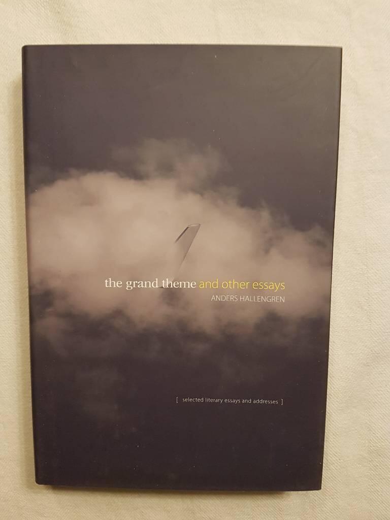 The grand theme and other essays