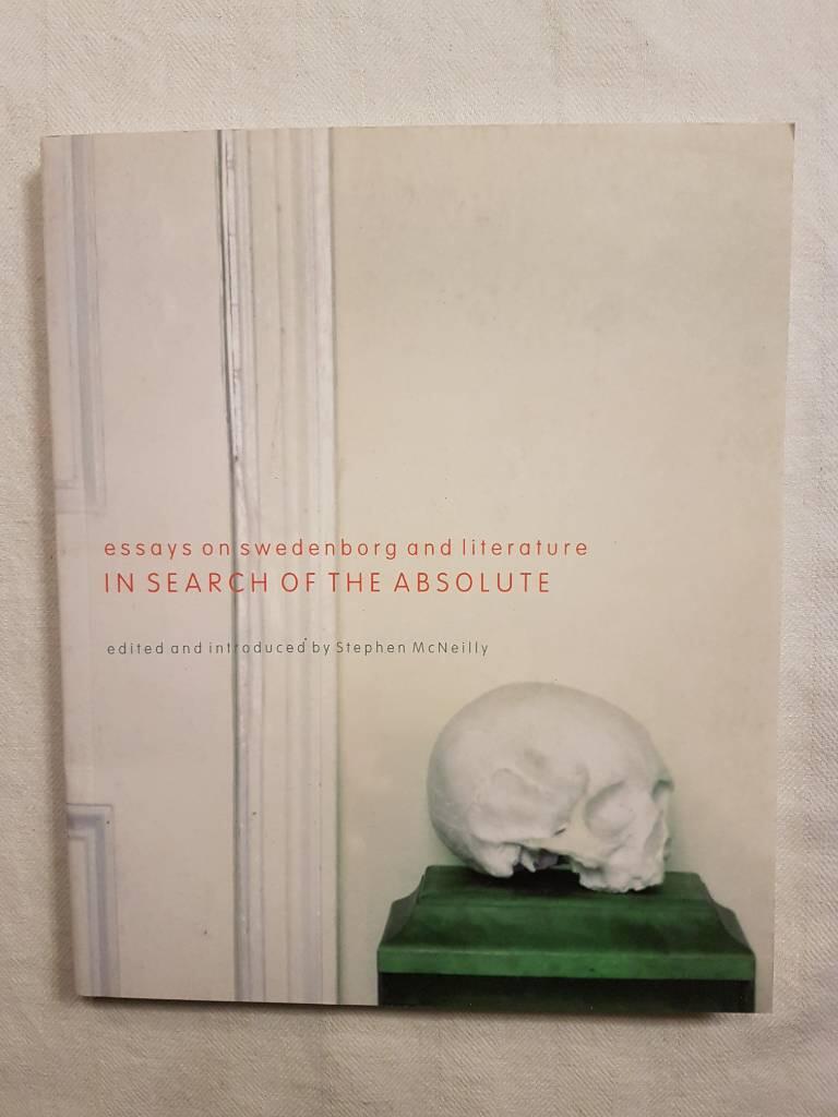 In search of the absolute - essays on Swedenborg and literature