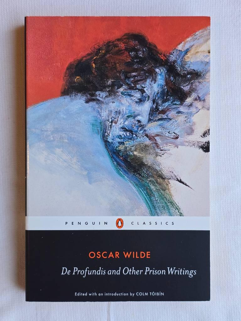 De Profundis and Other Prison Writings