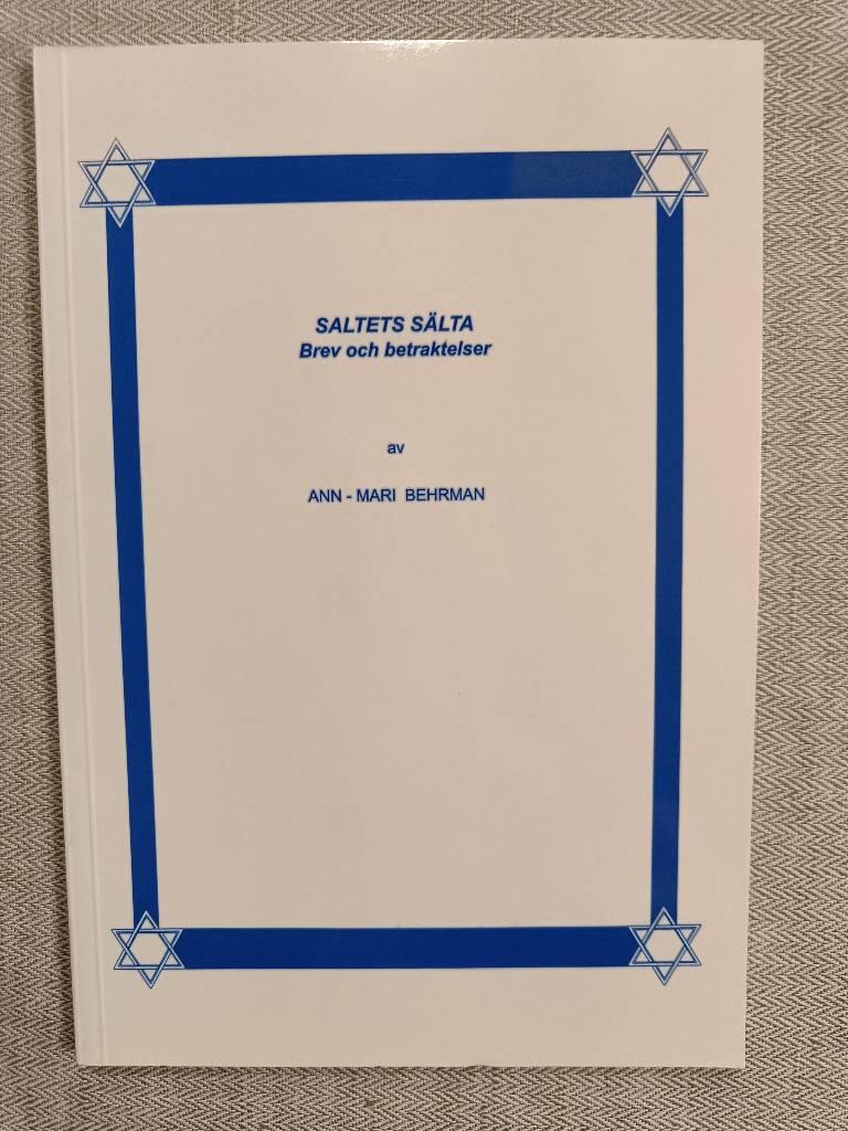 Saltets s&auml;lta : brev och betraktelser