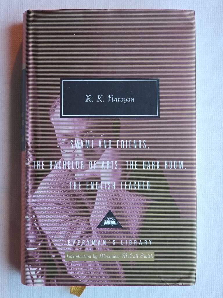 Swami and friends - The bachelor of arts ; The dark room ; The English teacher