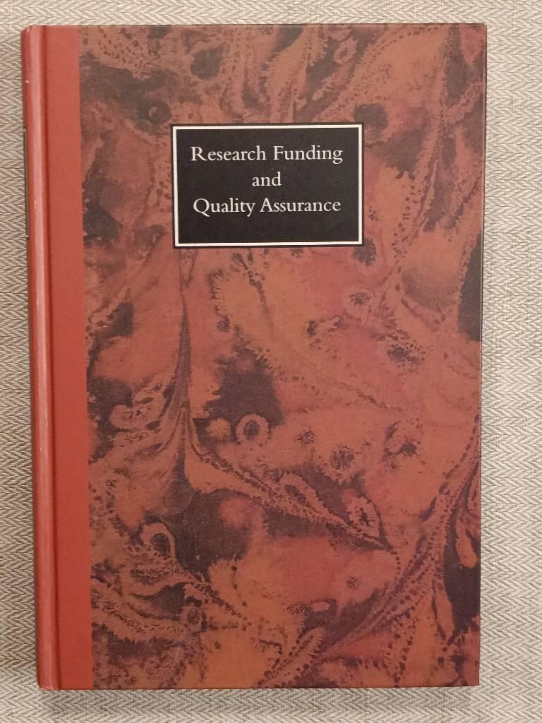 Research funding and quality assurance : a symposium in honorem Nils-Eric Svensson