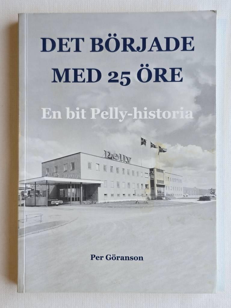 Det b&ouml;rjade med 25 &ouml;re