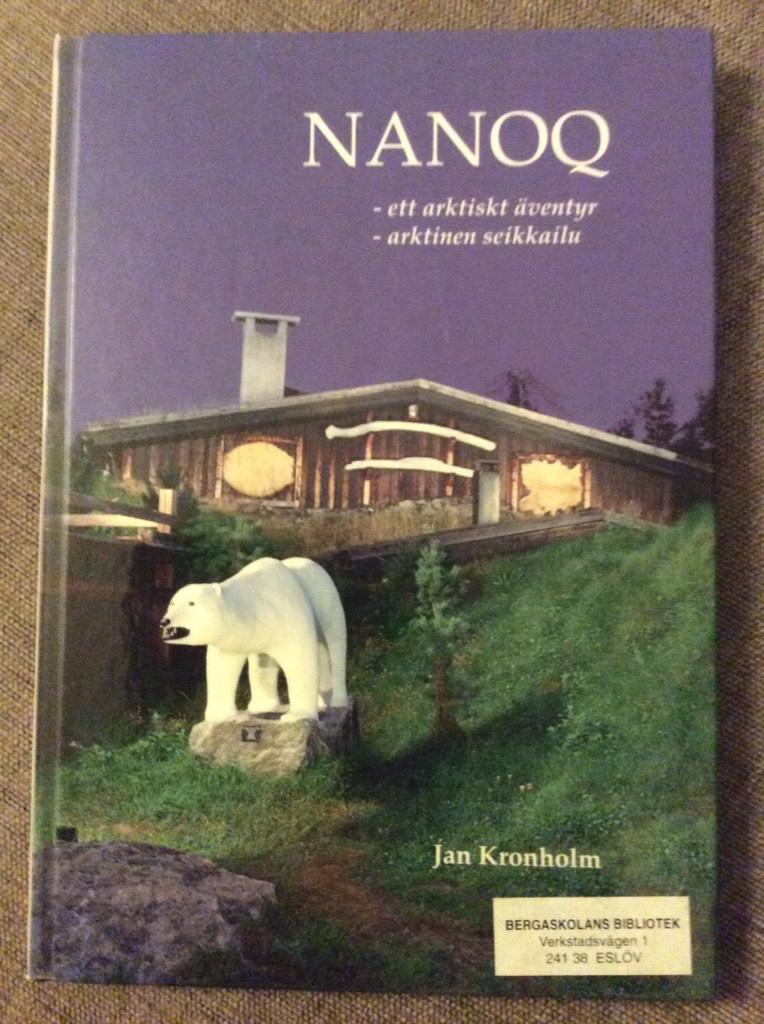 Nanoq - ett arktiskt &auml;ventyr : arktinen seikkailu