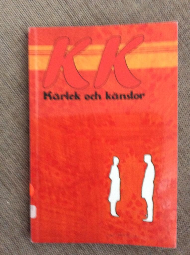 KK - k&auml;rlek och k&auml;nslor