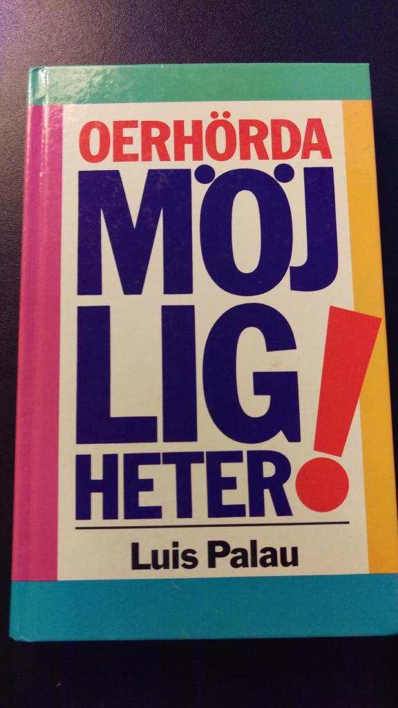 Oerh&ouml;rda m&ouml;jligheter