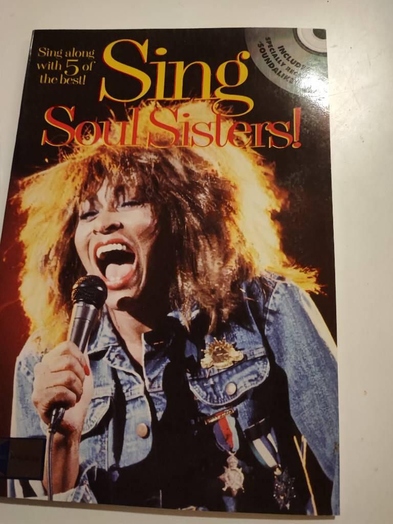 Sing soul sisters - [sing along with 5 of the best