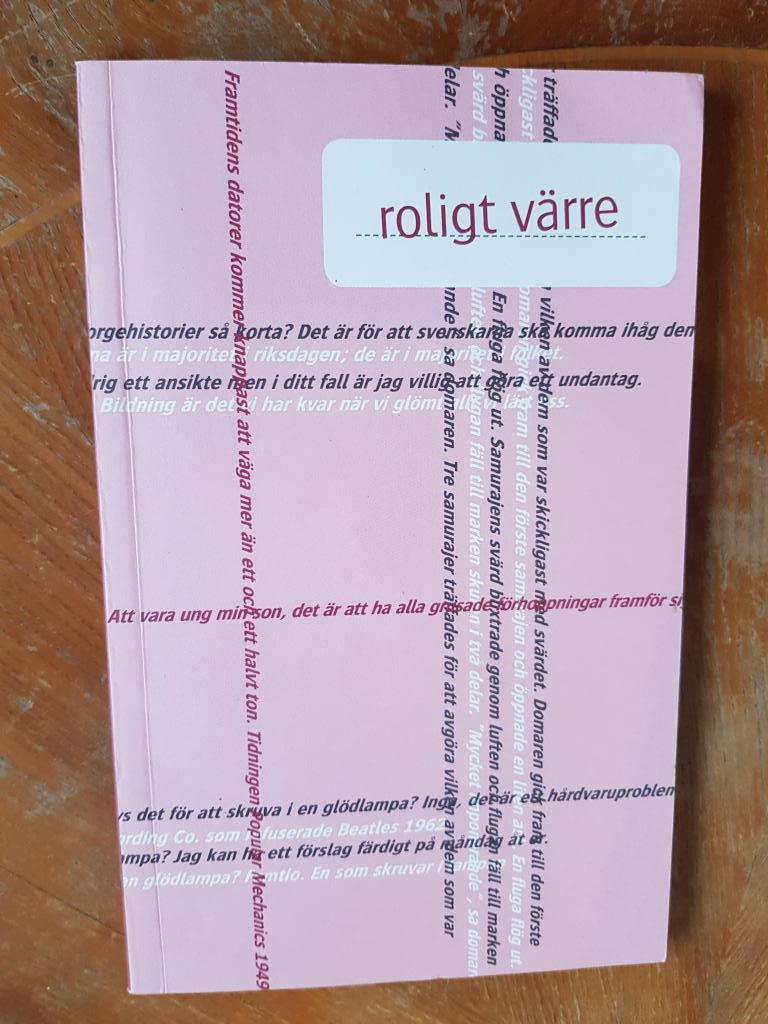 Roligt v&auml;rre