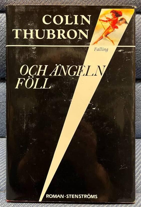 Och &auml;ngeln f&ouml;ll : [roman]