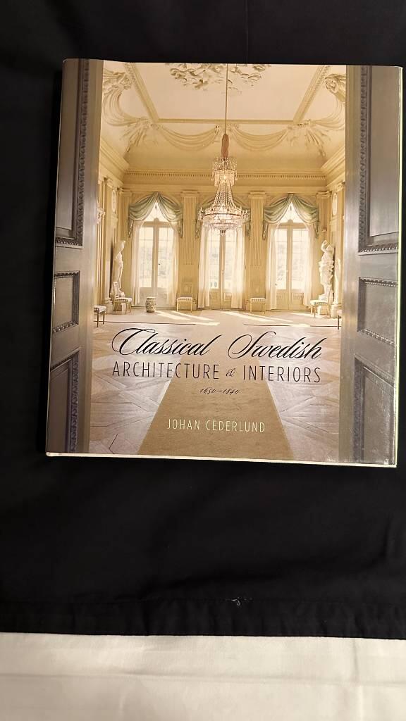 Classical Swedish architecture and interiors - 1650-1840