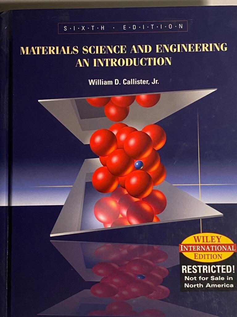 WIE Materials Science and Engineering: An Introduction, 6th Edition