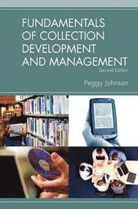 Fundamentals of collection development and management