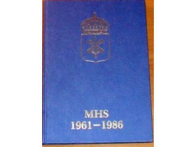 Milit&auml;rh&ouml;gskolan och dess f&ouml;rhistoria : utgiven till Milit&auml;rh&ouml;gskolans 25-&aring;rsjubileum 1986