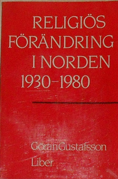 Religi&ouml;s f&ouml;r&auml;ndring i Norden 1930-1980