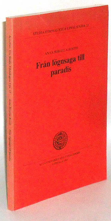 Fr&aring;n l&ouml;gnsaga till paradis : [From tall tale to paradise]