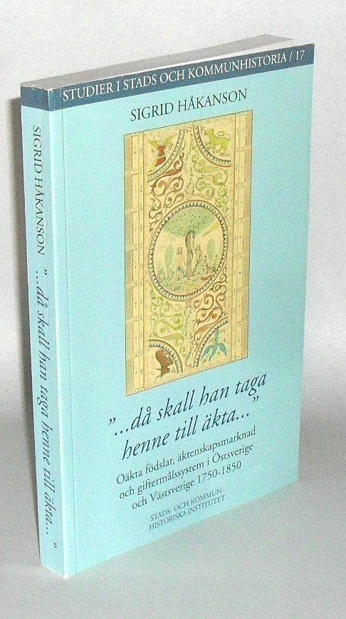 "-d&aring; skall han taga henne till &auml;kta-"