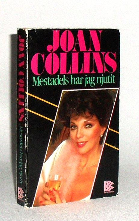 Mestadels har jag njutit