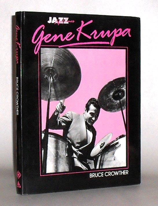 Gene Krupa : his life & times